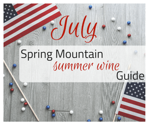 Spring Mountain Summer Wine Guide - July